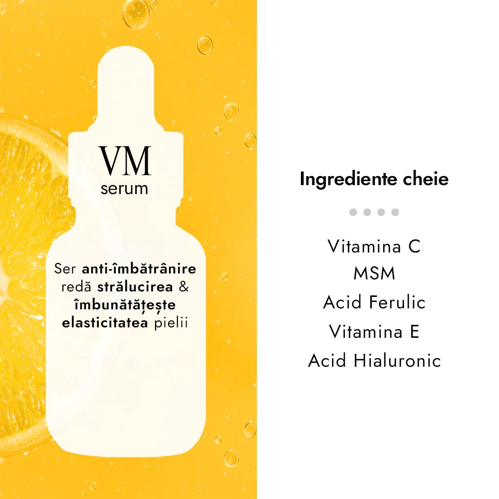Ser cu Vitamina C 10% si MSM 3% (Metilsulfonilmetan) - Cos DE BAHA Vitamin C MSM Serum VM